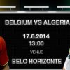 Belgia si Algeria intra pe "scena" Mondialului marti